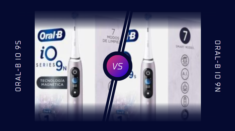 Oral-B iO 9s y Oral-B iO 9n: Diferencias