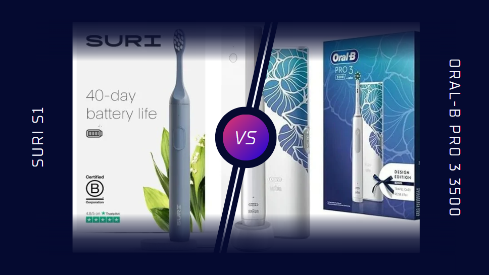 SURI S1 VS ORAL B PRO 3 3500